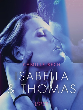 Isabella & Thomas - Erotic Short Story (e-bok) 