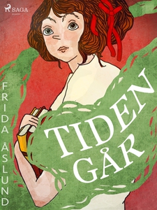 Tiden går (e-bok) av Frida Åslund