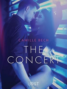 The Concert - Erotic Short Story (e-bok) av Cam