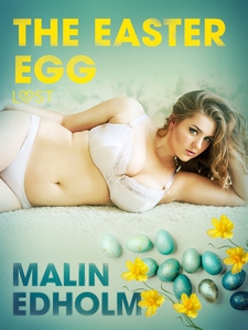 The Easter Egg - Erotic Short Story (e-bok) av