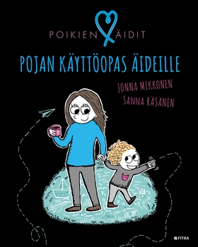 Poikien äidit (e-bok) av Jonna Mikkonen, Sanna 