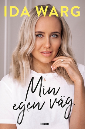 Min egen väg (e-bok) av Ida Warg, Beatrice Birk