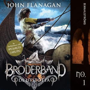 Broderband. De utstötta (ljudbok) av John Flana