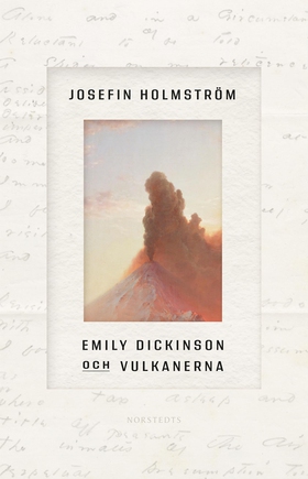 Emily Dickinson och vulkanerna (e-bok) av Josef