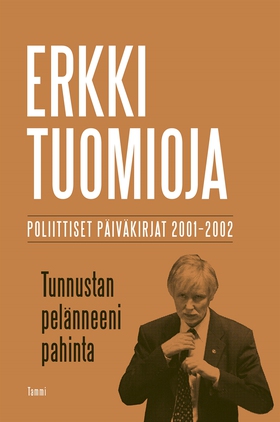 Tunnustan pelänneeni pahinta (e-bok) av Erkki T