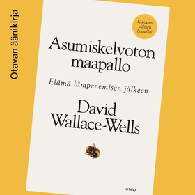 Asumiskelvoton maapallo (ljudbok) av David Wall