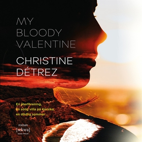 My Bloody Valentine (ljudbok) av Christine Détr