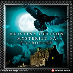 Mysteriet på Ödeborgen (ljudbok) av Kristina Oh
