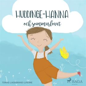 Huddinge-Hanna och sommarlovet (ljudbok) av Tom