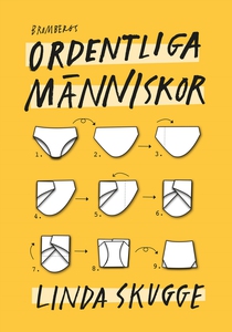 Ordentliga människor (e-bok) av Linda Skugge