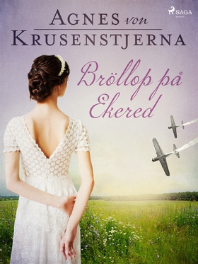 Bröllop på Ekered (e-bok) av Agnes von Krusenst