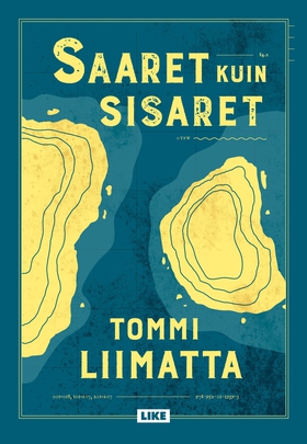 Saaret kuin sisaret (e-bok) av Tommi Liimatta