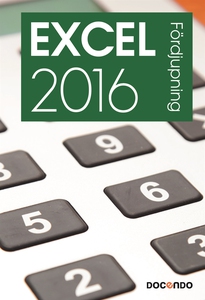 Excel 2016 Fördjupning (e-bok) av Eva Ansell