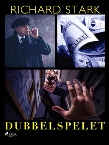Dubbelspelet (e-bok) av Richard Stark