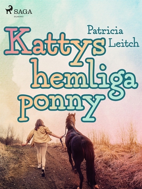 Kattys hemliga ponny (e-bok) av Patricia Leitch