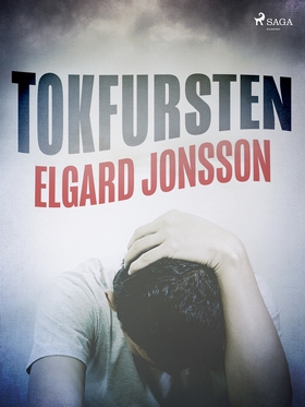 Tokfursten (e-bok) av Elgaard Jonsson