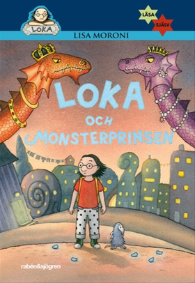 Loka och monsterprinsen (e-bok) av Lisa Moroni