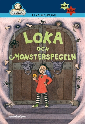 Loka och monsterspegeln (e-bok) av Lisa Moroni