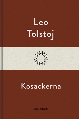 Kosackerna (e-bok) av Leo Tolstoj