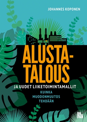 Alustatalous ja uudet liiketoimintamallit (e-bo