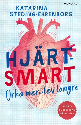 Hjärtsmart : orka mer och lev längre (e-bok) av