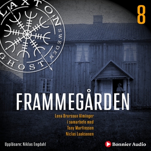 Frammegården (ljudbok) av Lena Brorsson-Alminge