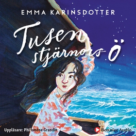 Tusen stjärnors ö (ljudbok) av Emma Karinsdotte