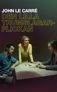 Den lilla trumslagarflickan (e-bok) av John le