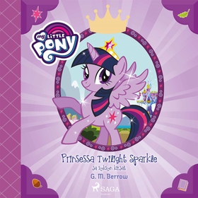 My Little Pony - Prinsessa Twilight Sparkle ja 