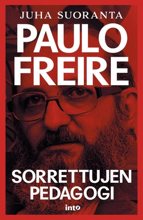 Paulo Freire (e-bok) av Juha Suoranta