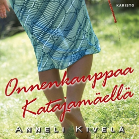 Onnenkauppaa Katajamäellä (ljudbok) av Anneli K