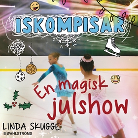 En magisk julshow (ljudbok) av Linda Skugge
