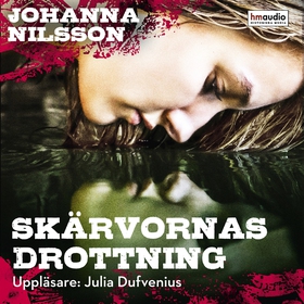 Skärvornas drottning (ljudbok) av Johanna Nilss
