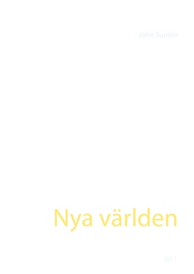 Nya världen (e-bok) av John Sundin