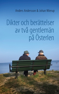 Dikter och berättelser av två gentlemän på Öste
