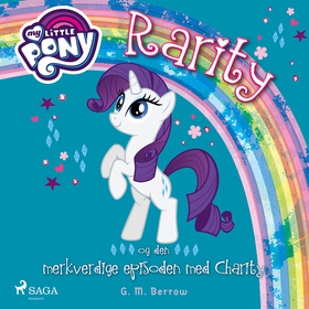 My Little Pony - Rarity og den merkverdige epis