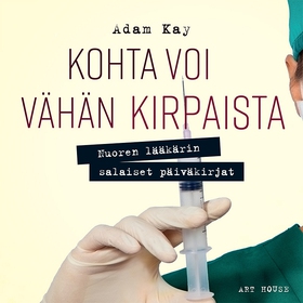 Kohta voi vähän kirpaista (ljudbok) av Adam Kay