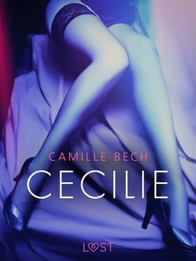 Cecilie - erotisk novell (e-bok) av Camille Bec