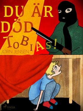 Du är död, Tobias! (e-bok) av Jørn Jensen