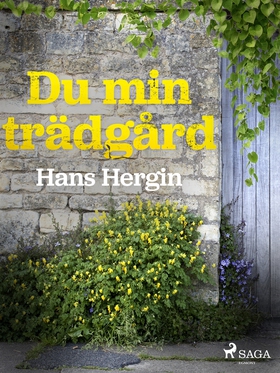 Du min trädgård (e-bok) av Hans Hergin