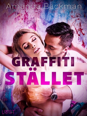 Graffitistället - erotisk novell (e-bok) av Ama