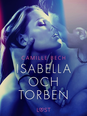 Isabella och Torben - erotisk novell (e-bok) av