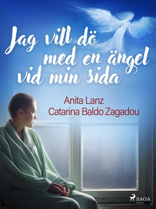 Jag vill dö med en ängel vid min sida (e-bok) a