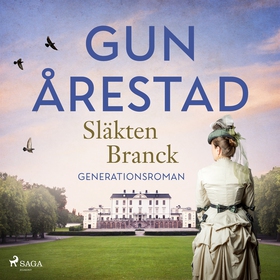 Släkten Branck (ljudbok) av Gun Årestad, Grun Å