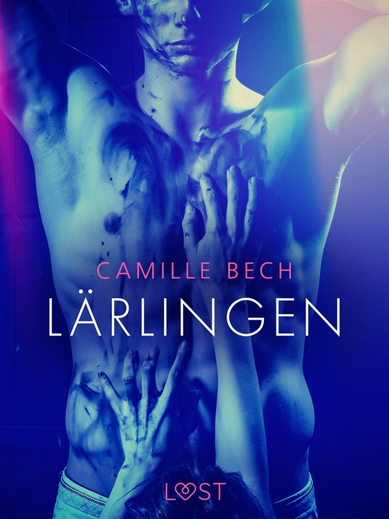 Lärlingen - erotisk novell (e-bok) av Camille Bech