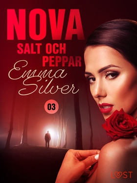 Nova 3: Salt och peppar (e-bok) av Emma Silver