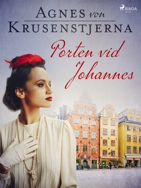 Porten vid Johannes (e-bok) av Agnes von Krusen
