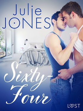 Sixty-Four - erotisk novell (e-bok) av Julie Jo