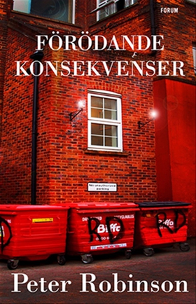 Förödande konsekvenser (e-bok) av Peter Robinso