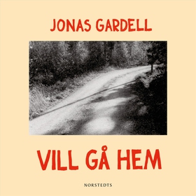 Vill gå hem (ljudbok) av Jonas Gardell